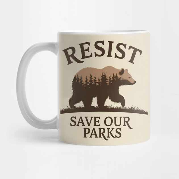 Resist – Save Our Parks Bear Design | Protect National Parks & Wildlife by ArtistTee ⭐⭐⭐⭐⭐